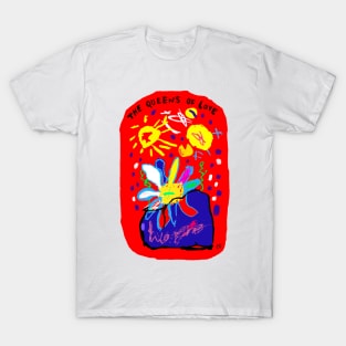 The Queens of Love T-Shirt